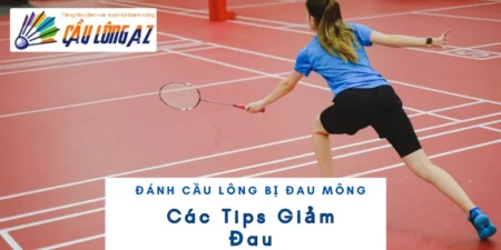 Đánh Cầu Lông Bị Đau Mông – Các Tips Giảm Đau