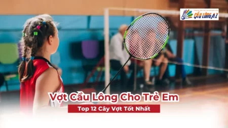 Vợt Cầu Lông Cho Trẻ Em