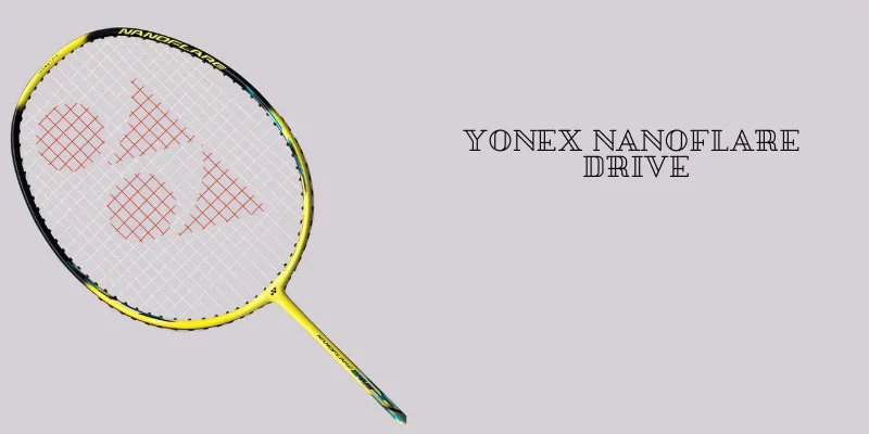 Yonex Nanoflare Drive - Vợt cầu lông dưới 1 triệu